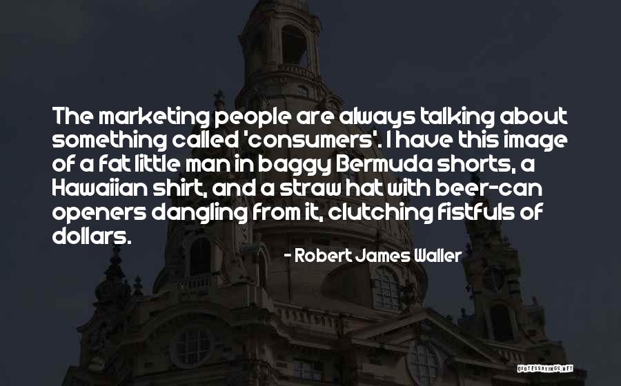 Katiller De Aglar Quotes By Robert James Waller Katiller De Aglar Quotes By Robert James Waller