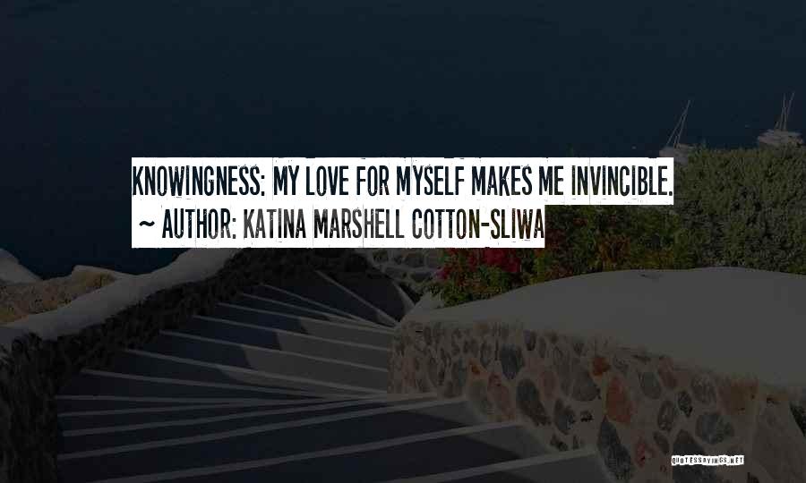 Katina Marshell Cotton-Sliwa Quotes 2140278