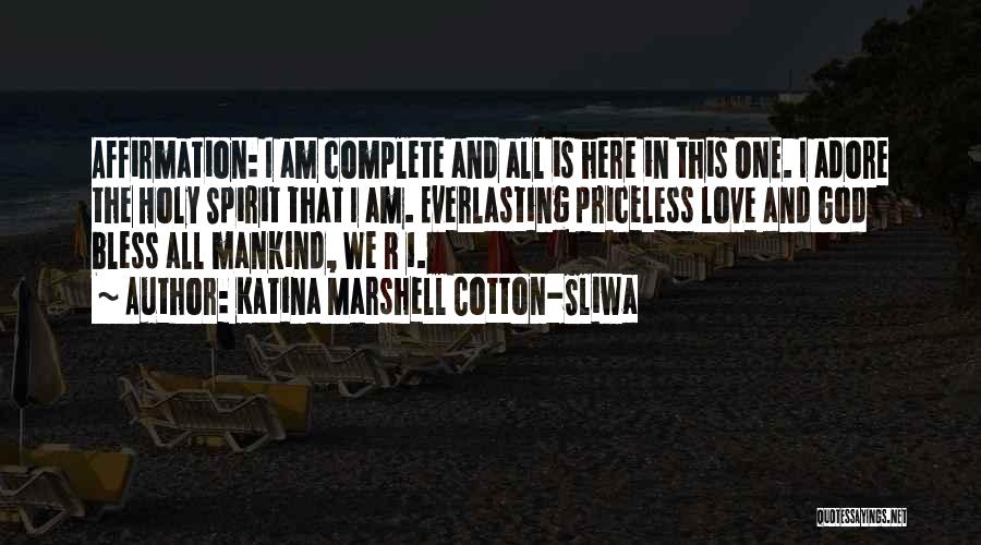 Katina Marshell Cotton-Sliwa Quotes 276052