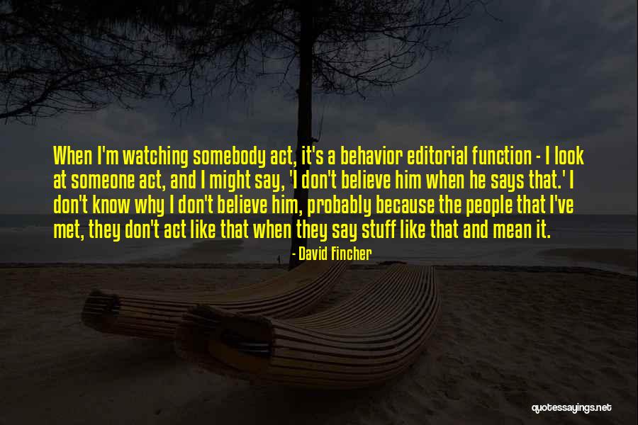 Katinsky House Quotes By David Fincher Katinsky House Quotes By David Fincher