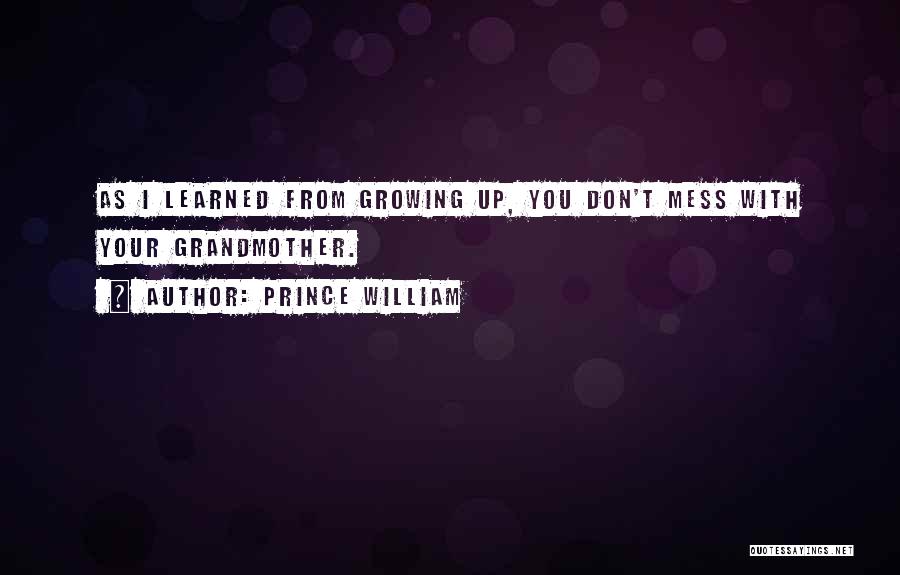 Katinsky House Quotes By Prince William