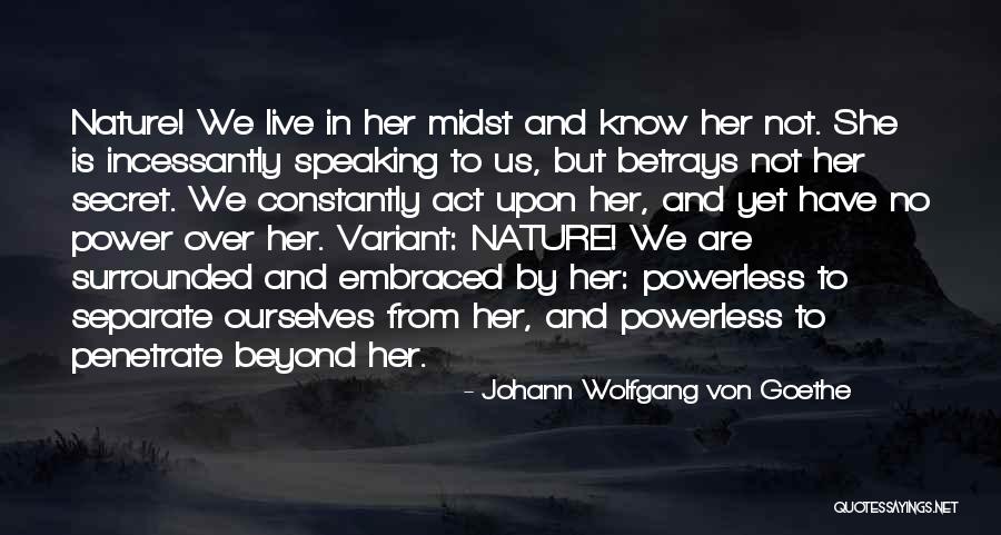 Katira Yawary Quotes By Johann Wolfgang Von Goethe Katira Yawary Quotes By Johann Wolfgang Von Goethe