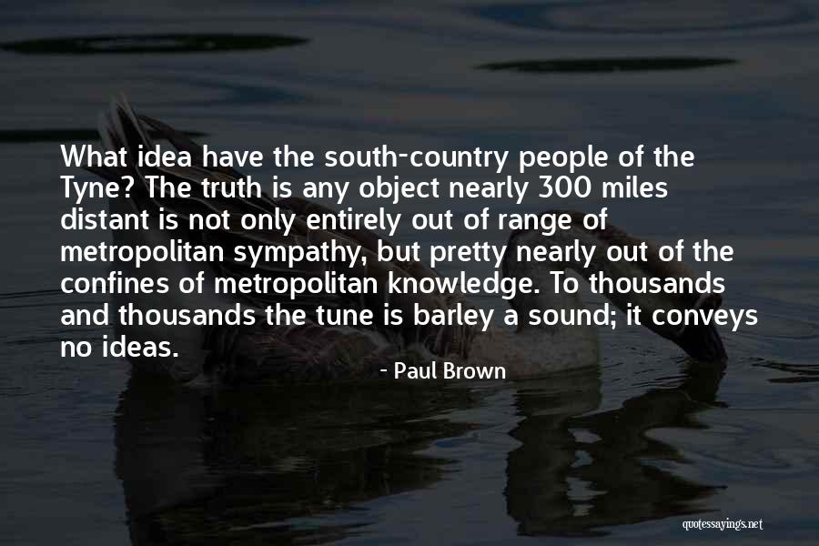 Katira Yawary Quotes By Paul Brown Katira Yawary Quotes By Paul Brown