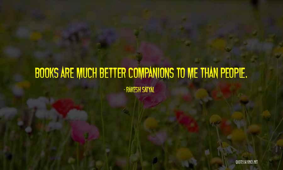 Katiuscia Manetta Quotes By Rakesh Satyal