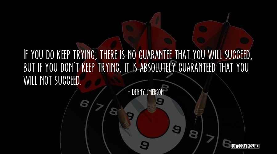 Katiuska Valenzuela Quotes By Denny Emerson Katiuska Valenzuela Quotes By Denny Emerson