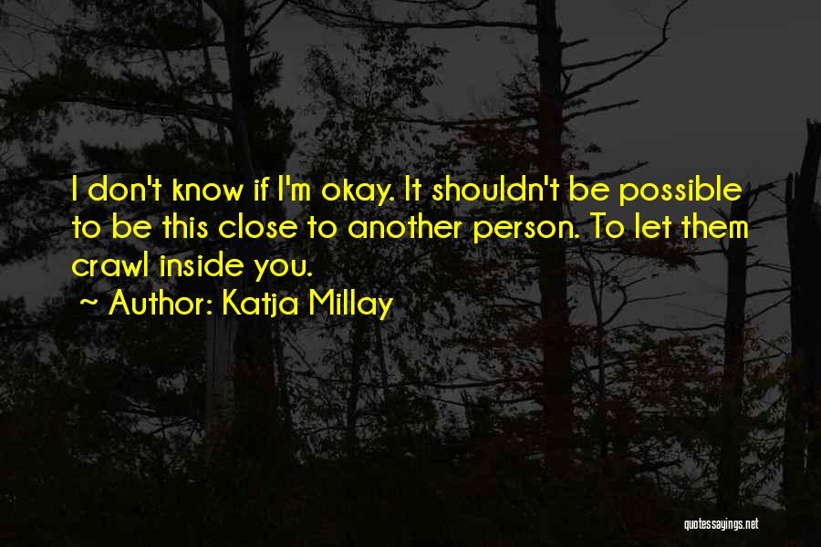 Katja Millay Quotes 1464891