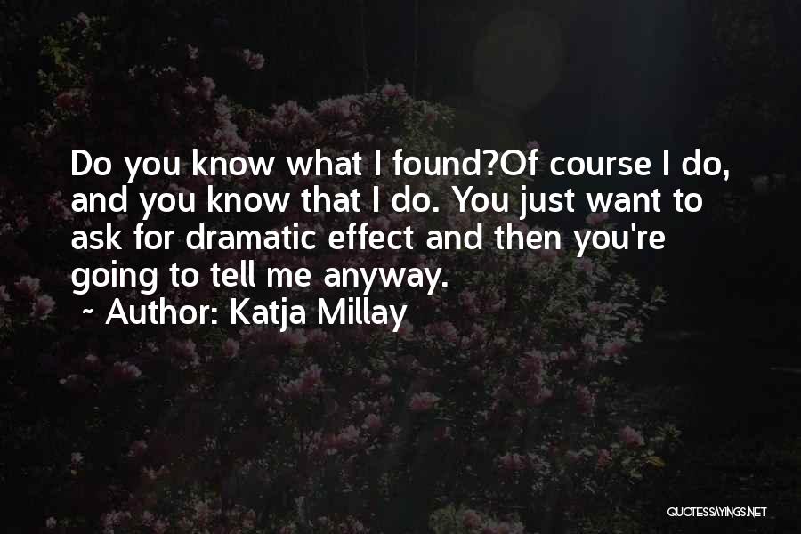 Katja Millay Quotes 1658298