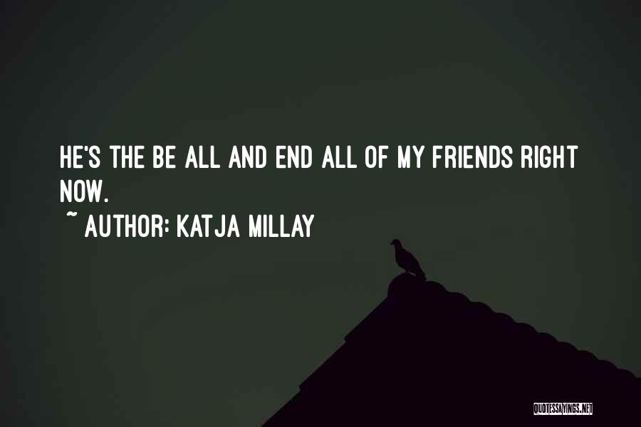 Katja Millay Quotes 1814186