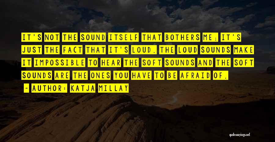 Katja Millay Quotes 2062159