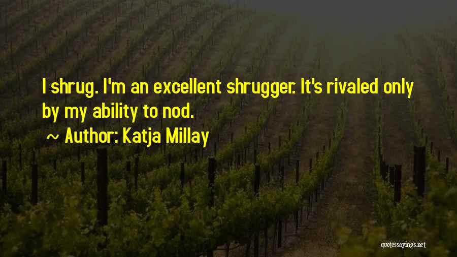 Katja Millay Quotes 209803