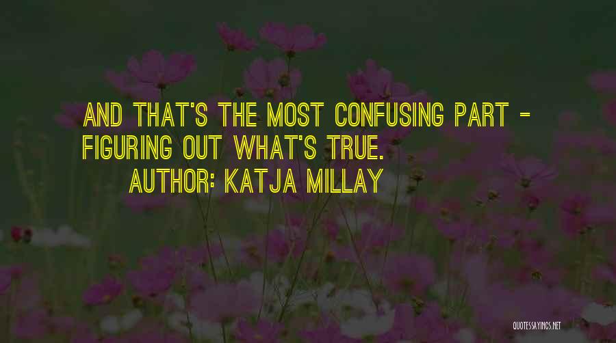 Katja Millay Quotes 2186801