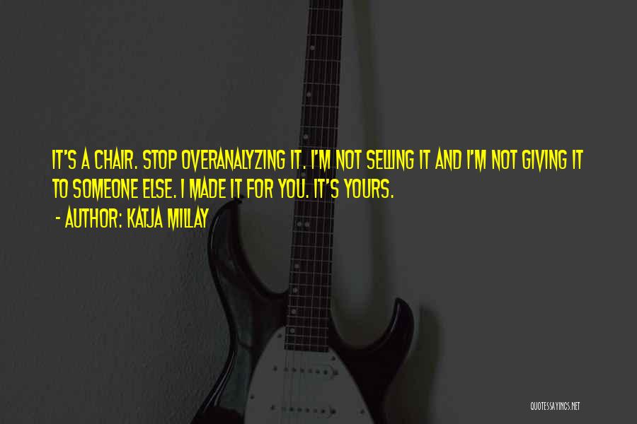 Katja Millay Quotes 727405