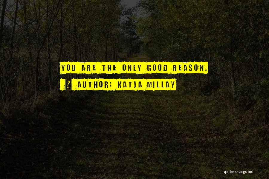 Katja Millay Quotes 730961