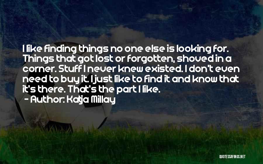 Katja Millay Quotes 834400