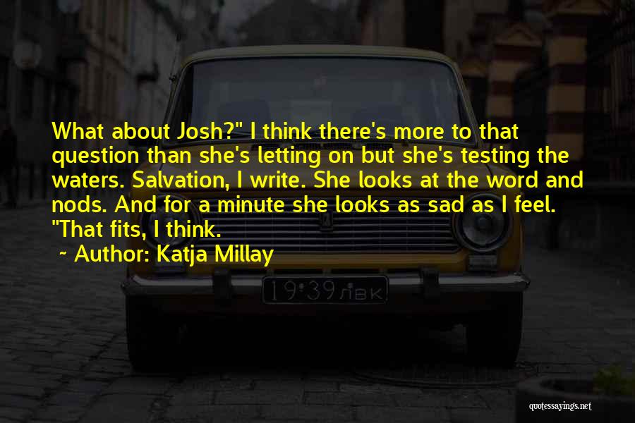 Katja Millay Quotes 920909