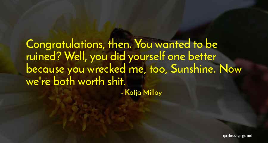 Katja Quotes By Katja Millay Katja Quotes By Katja Millay
