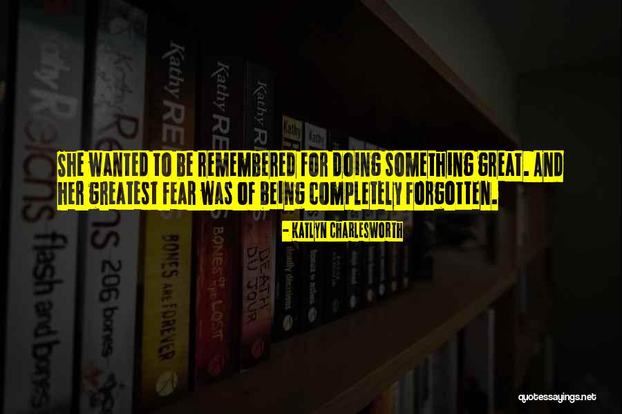Katlyn Charlesworth Quotes 1382978 Katlyn Charlesworth Quotes 1382978