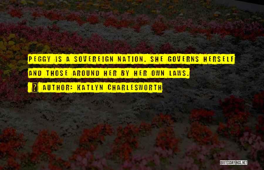 Katlyn Charlesworth Quotes 1567406