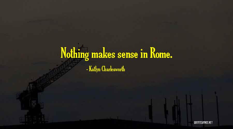 Katlyn Charlesworth Quotes 1735808 Katlyn Charlesworth Quotes 1735808