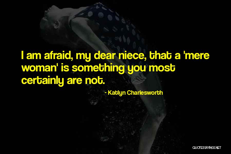 Katlyn Charlesworth Quotes 2155070 Katlyn Charlesworth Quotes 2155070