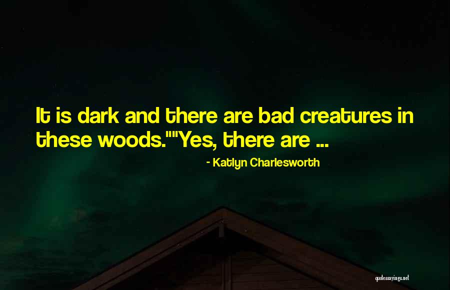 Katlyn Charlesworth Quotes 225666 Katlyn Charlesworth Quotes 225666