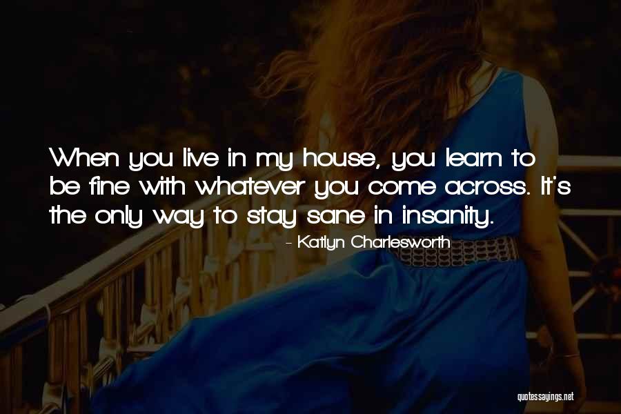 Katlyn Charlesworth Quotes 264431 Katlyn Charlesworth Quotes 264431