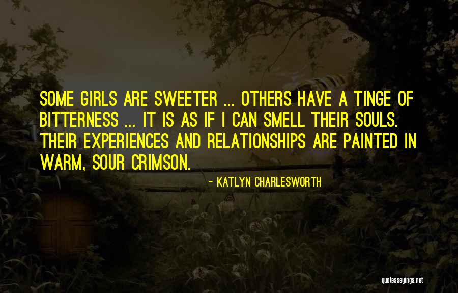 Katlyn Charlesworth Quotes 308382