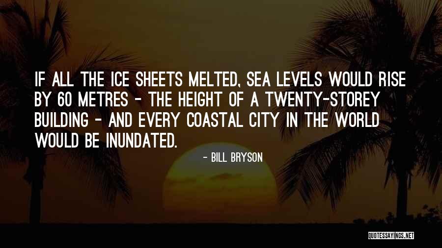 Katlynn Danae Quotes By Bill Bryson Katlynn Danae Quotes By Bill Bryson