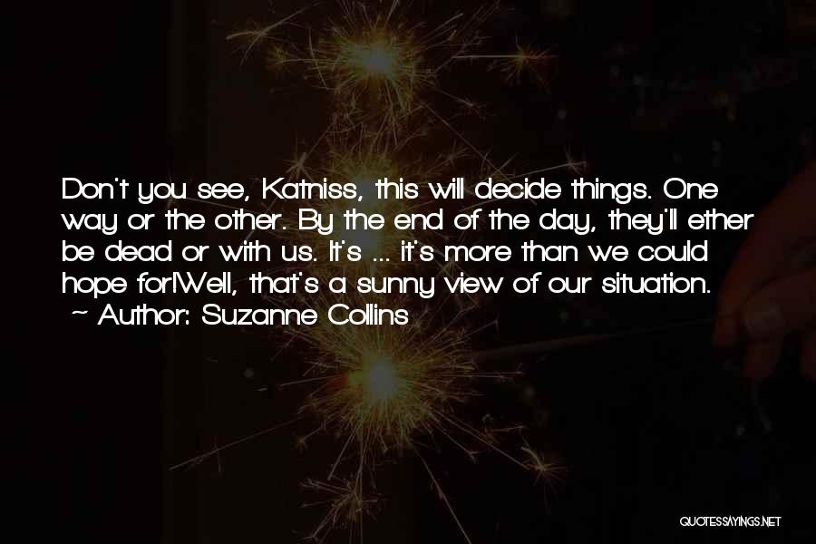 Katniss Quotes By Suzanne Collins