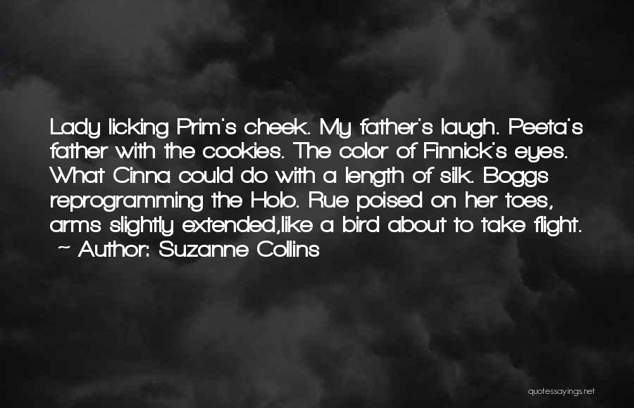 Katniss's Father Quotes By Suzanne Collins