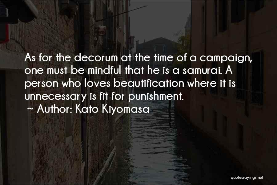 Kato Kiyomasa Quotes 951412