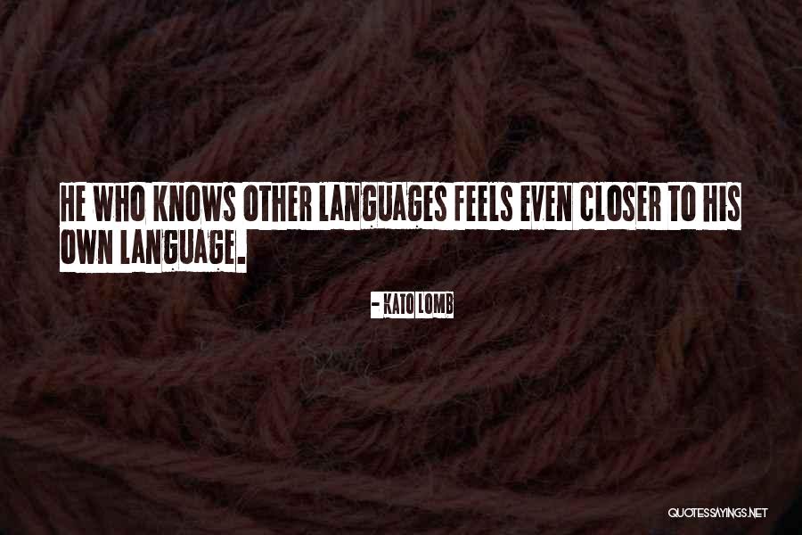 Kato Lomb Quotes 1402737 Kato Lomb Quotes 1402737