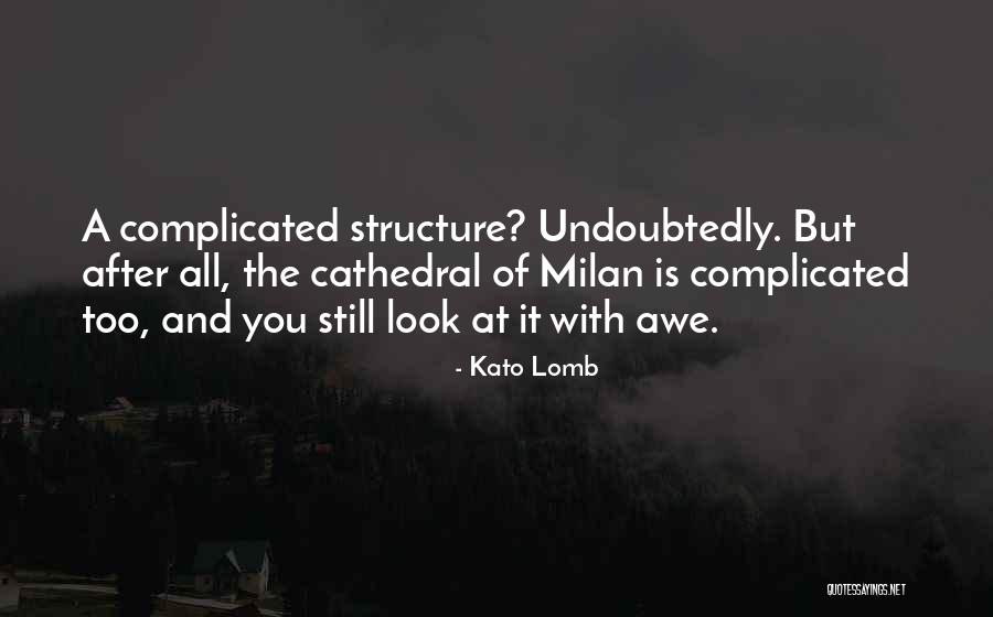 Kato Lomb Quotes 1926013