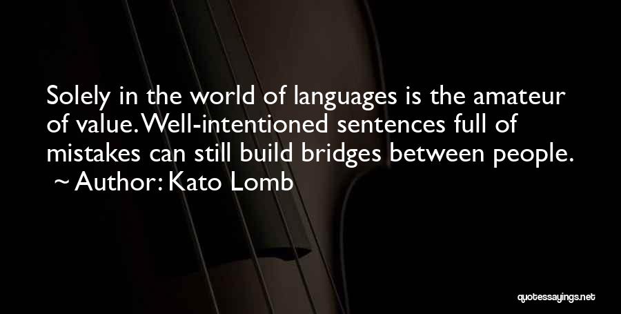 Kato Lomb Quotes 1945017
