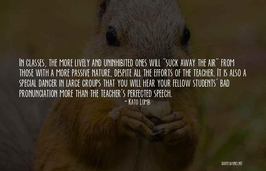 Kato Lomb Quotes 2010779 Kato Lomb Quotes 2010779