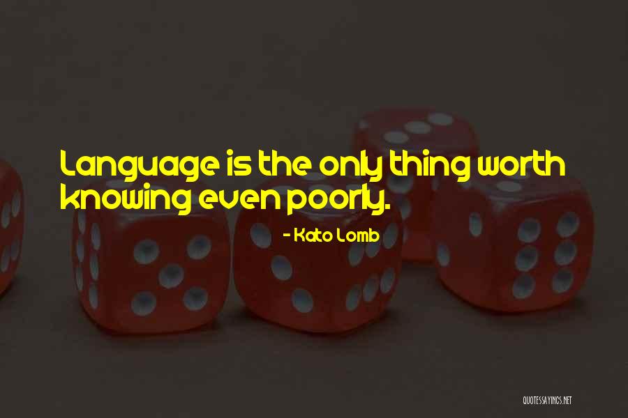 Kato Lomb Quotes 2109938 Kato Lomb Quotes 2109938