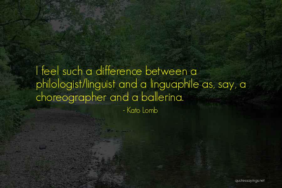 Kato Lomb Quotes 436148 Kato Lomb Quotes 436148