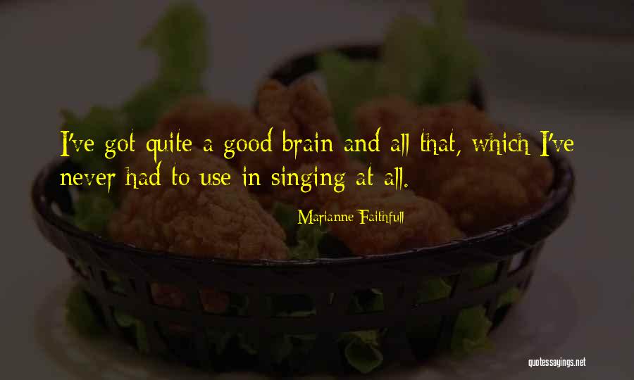 Katoey Dancer Quotes By Marianne Faithfull Katoey Dancer Quotes By Marianne Faithfull