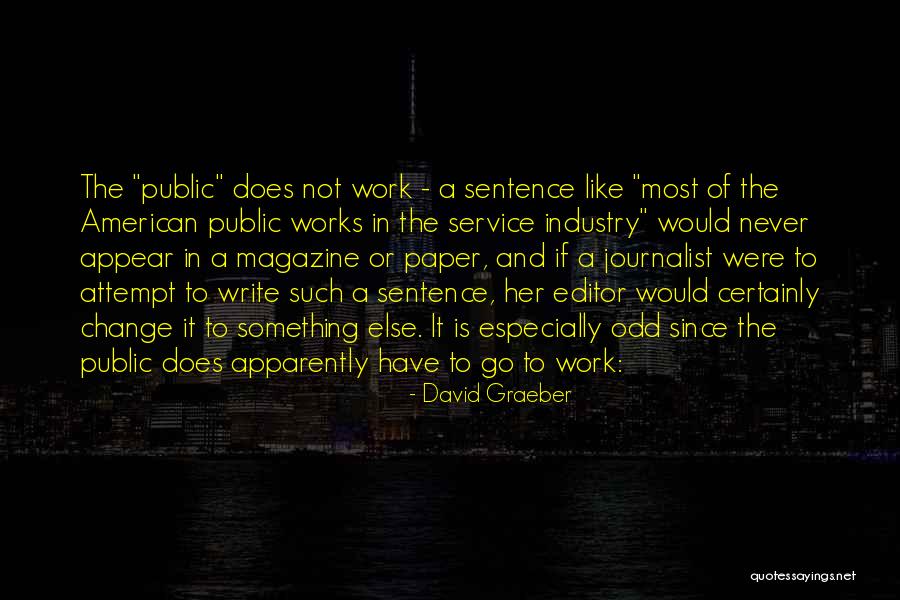 Katoliko Quotes By David Graeber Katoliko Quotes By David Graeber