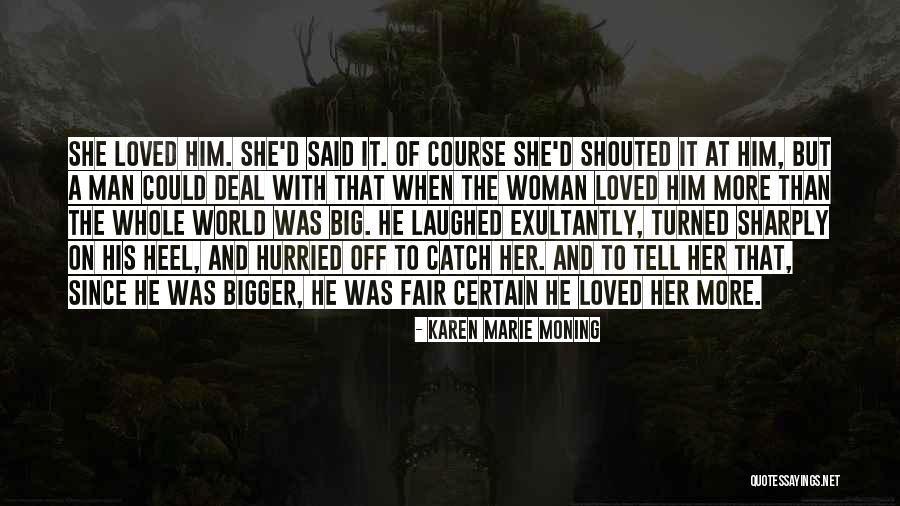 Katonah Quotes By Karen Marie Moning Katonah Quotes By Karen Marie Moning