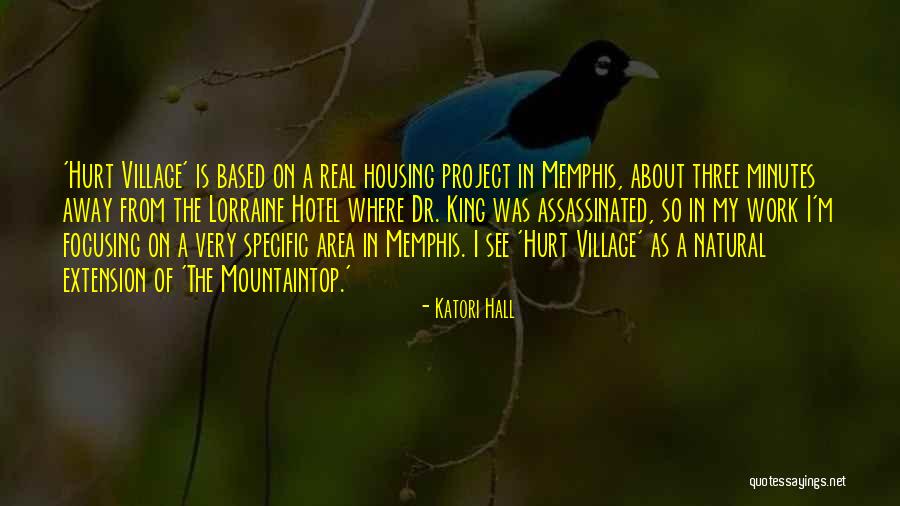 Katori Hall Quotes 2023285 Katori Hall Quotes 2023285