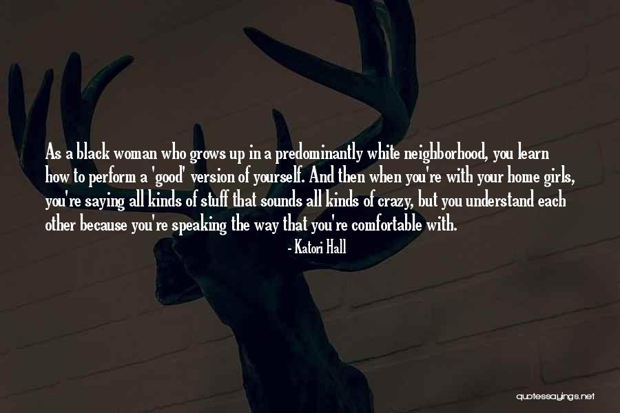 Katori Hall Quotes 2153336 Katori Hall Quotes 2153336