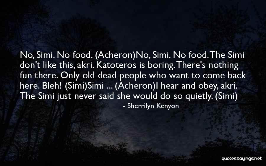 Katoteros Quotes By Sherrilyn Kenyon Katoteros Quotes By Sherrilyn Kenyon