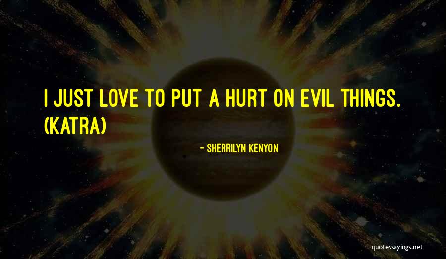 Katra Katra Quotes By Sherrilyn Kenyon