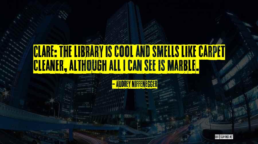 Katramaza Quotes By Audrey Niffenegger Katramaza Quotes By Audrey Niffenegger