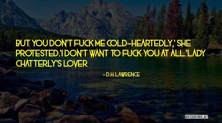 Katreeya Englishs Quotes By D.H. Lawrence Katreeya Englishs Quotes By D.H. Lawrence