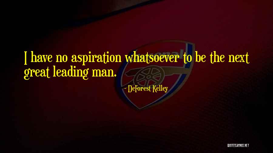 Katreeya Englishs Quotes By DeForest Kelley Katreeya Englishs Quotes By DeForest Kelley