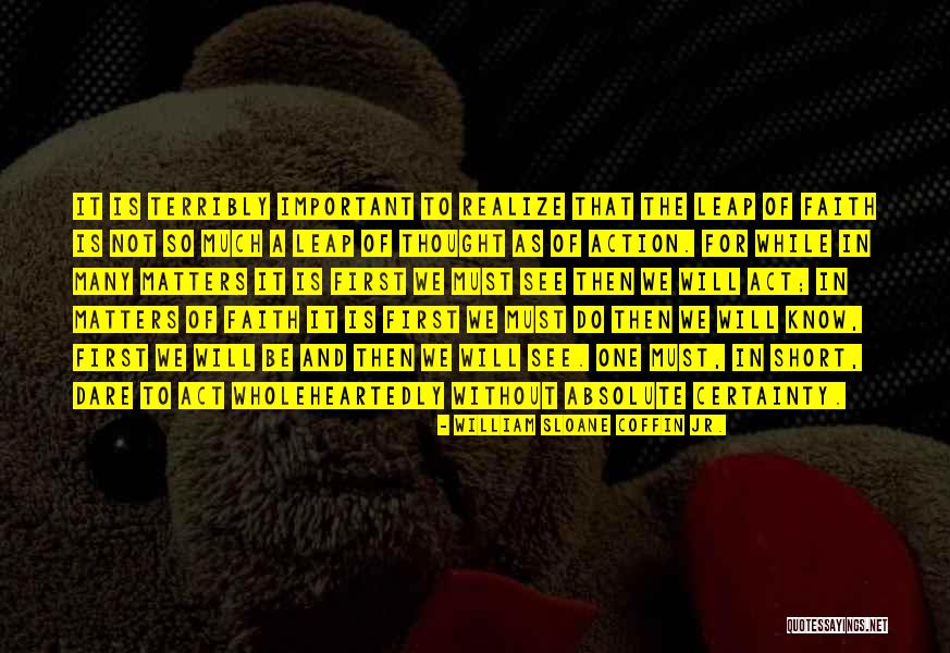 Katrese Edwards Jackson Quotes By William Sloane Coffin Jr. Katrese Edwards Jackson Quotes By William Sloane Coffin Jr.