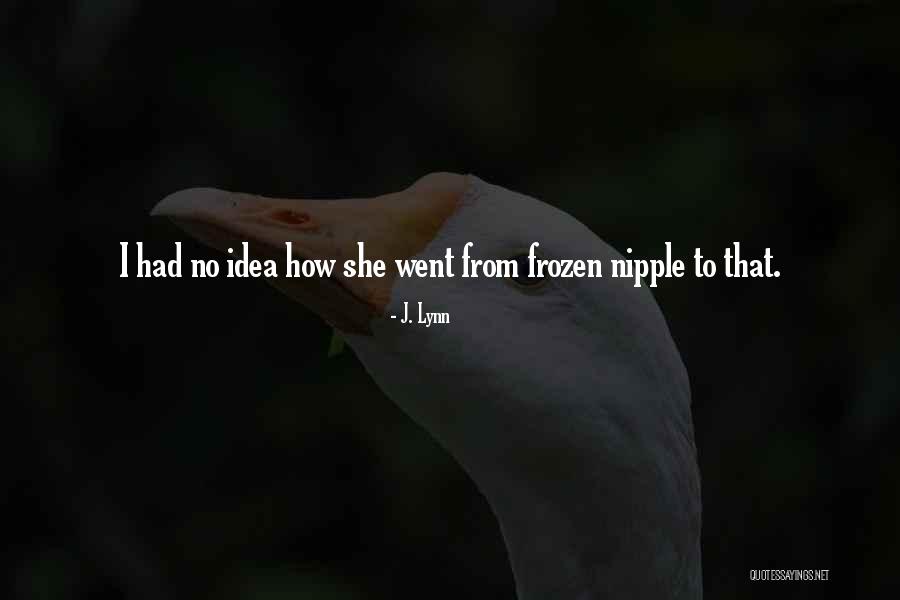 Katribe Quotes By J. Lynn Katribe Quotes By J. Lynn