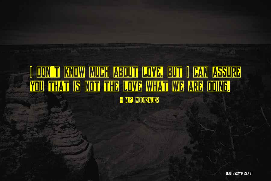 Katrien Meire Quotes By M.F. Moonzajer Katrien Meire Quotes By M.F. Moonzajer